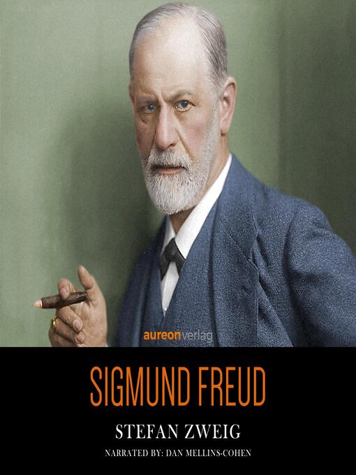 Title details for Sigmund Freud by Stefan Zweig - Available